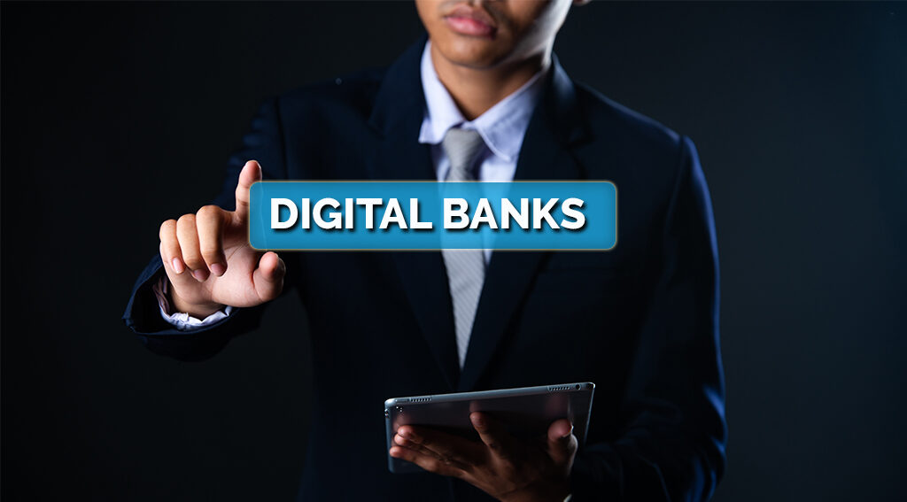 Digital Banks – A Common Practice Or The Distant Future?