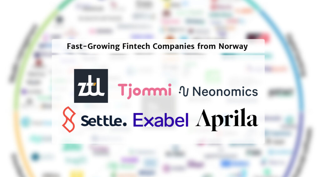 Fast-Growing Fintech Companies from Norway