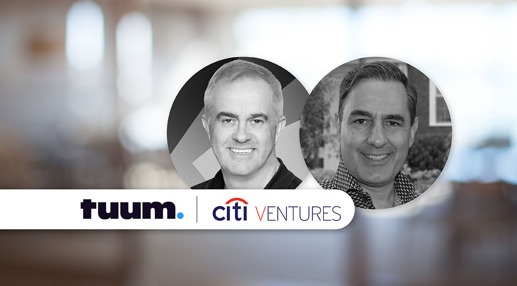 Citi Ventures Invests in Core Banking Provider Tuum Citi Ventures Invests in Tuum